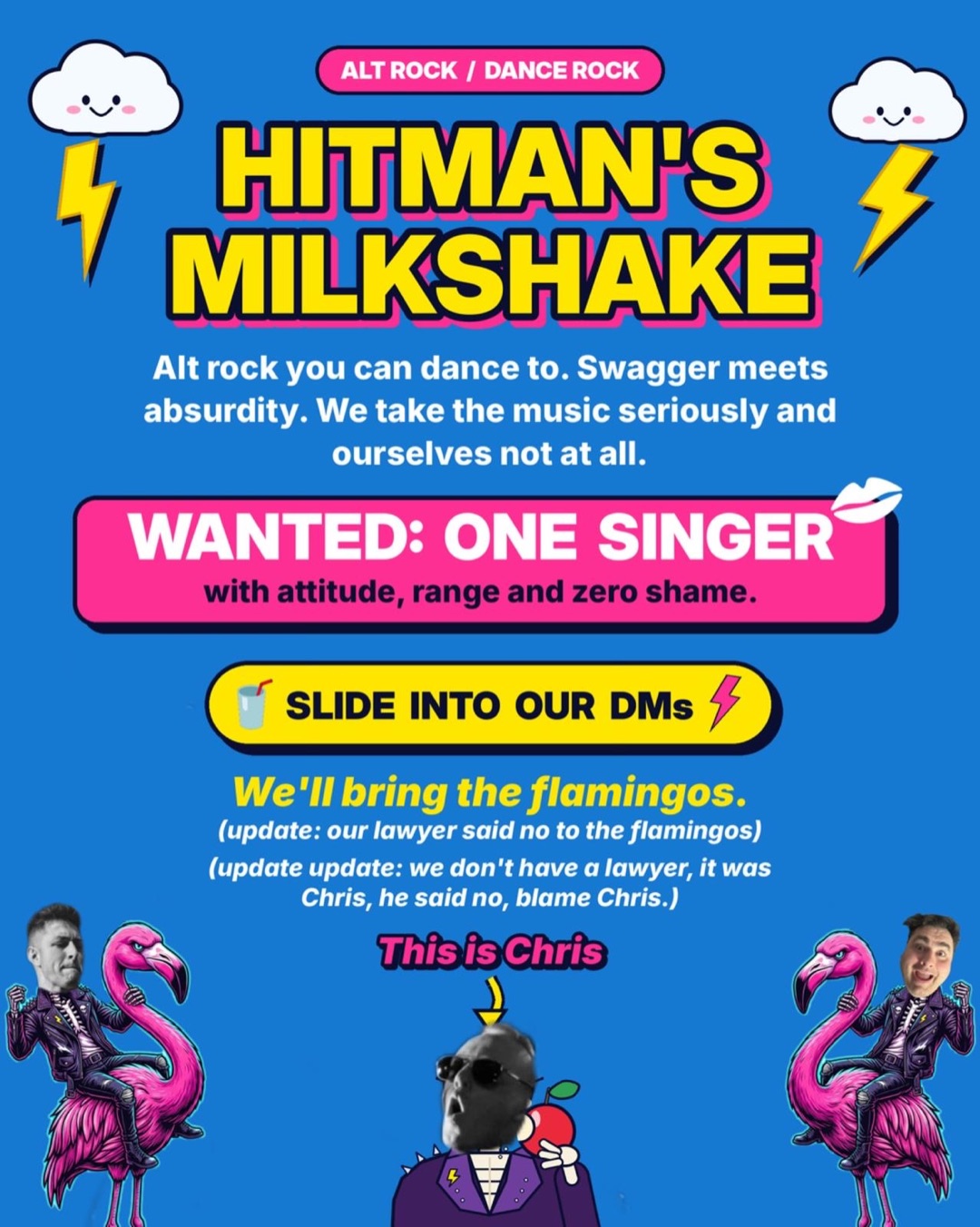Hitman's Milkshake. Wanted: one singer with attitude, range and zero shame. Slide into our DMs.